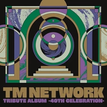 idol[Album] TM NETWORK Tribute Album -40th Celebration- (2024.05.15/MP3/RAR)